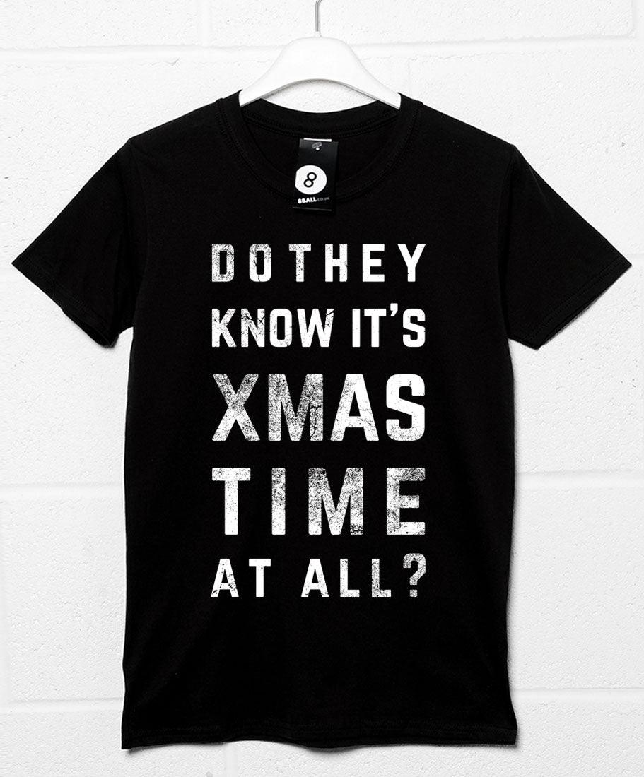 Do They Know it's Xmas Time Christmas Slogan Mens Graphic T-Shirt 8Ball