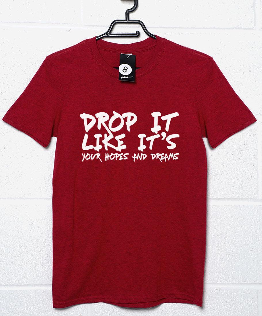 Drop Your Hopes and Dreams Unisex T-Shirt For Men And Women 8Ball