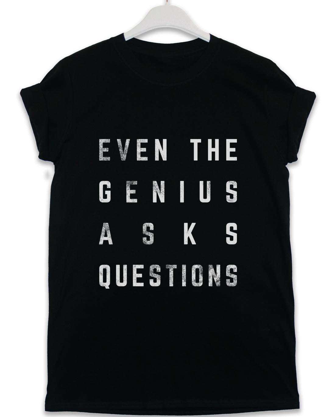 Even the Genius Asks Questions Lyric Quote Unisex T-Shirt For Men And Women 8Ball