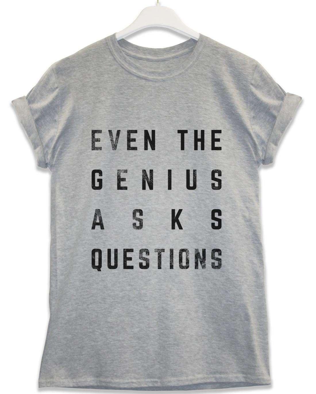 Even the Genius Asks Questions Lyric Quote Unisex T-Shirt For Men And Women 8Ball