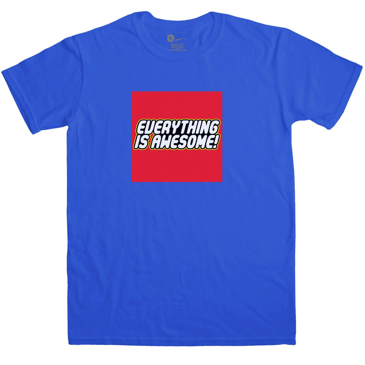 Everything Is Awesome Graphic T-Shirt For Men 8Ball