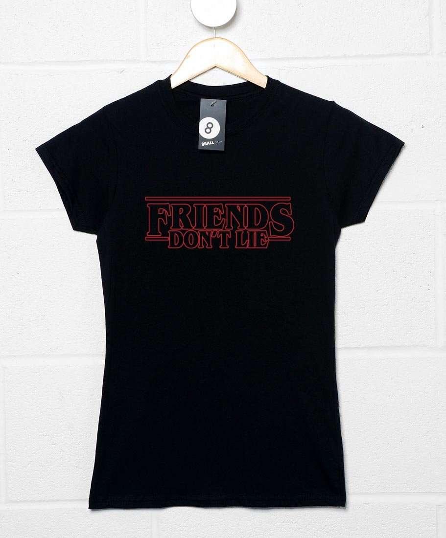 Friends Don't Lie Womens Style T-Shirt 8Ball
