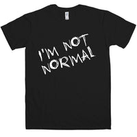 Thumbnail for Funny I'm Not Normal Unisex T-Shirt For Men And Women 8Ball