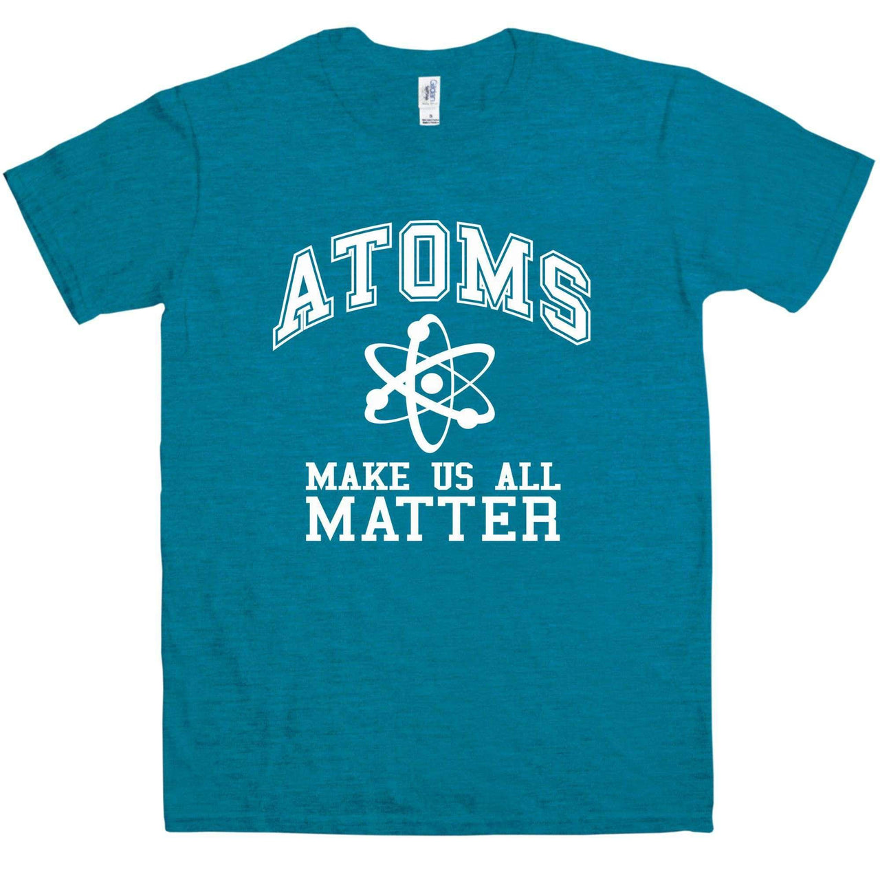 Geek Atoms Make Us Matter Mens Graphic T-Shirt 8Ball