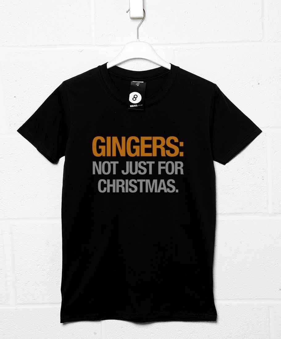 Gingers Not Just For Christmas Unisex T-Shirt 8Ball