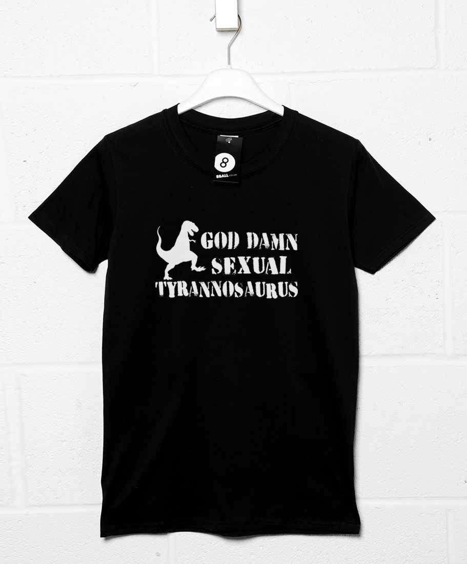 God Damn Sexual Tyrannosaurus Unisex T-Shirt For Men And Women 8Ball