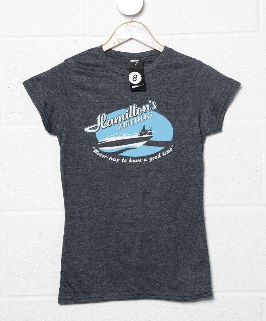 Hamilton's Water Breaks Fitted Womens T-Shirt 8Ball