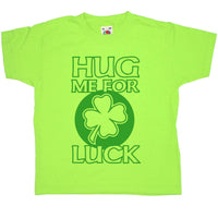 Thumbnail for Hug Me For Luck Saint Patricks Day Kids T-Shirt 8Ball