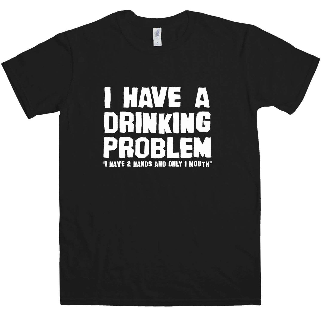 I Have A Drinking Problem Graphic T-Shirt For Men As Worn By Metallica 8Ball