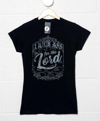 Thumbnail for I Kick Ass For The Lord Fitted Womens T-Shirt 8Ball