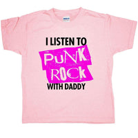 Thumbnail for I Listen To Punk Rock With Daddy Childrens T-Shirt 8Ball