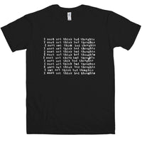 Thumbnail for I Must Not Think Bad Thoughts Graphic T-Shirt For Men 8Ball