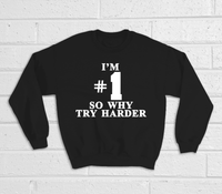 Thumbnail for I'm Number 1 Graphic Sweatshirt, Inspired By Fat Boy Slim 8Ball
