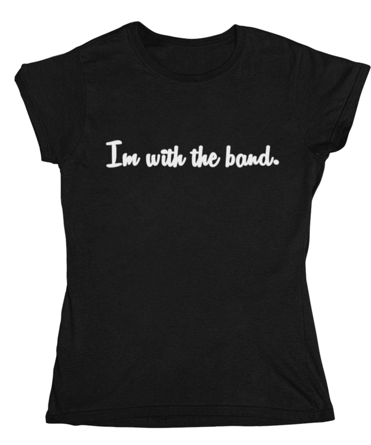 I'm With The Band Womens Style T-Shirt 8Ball