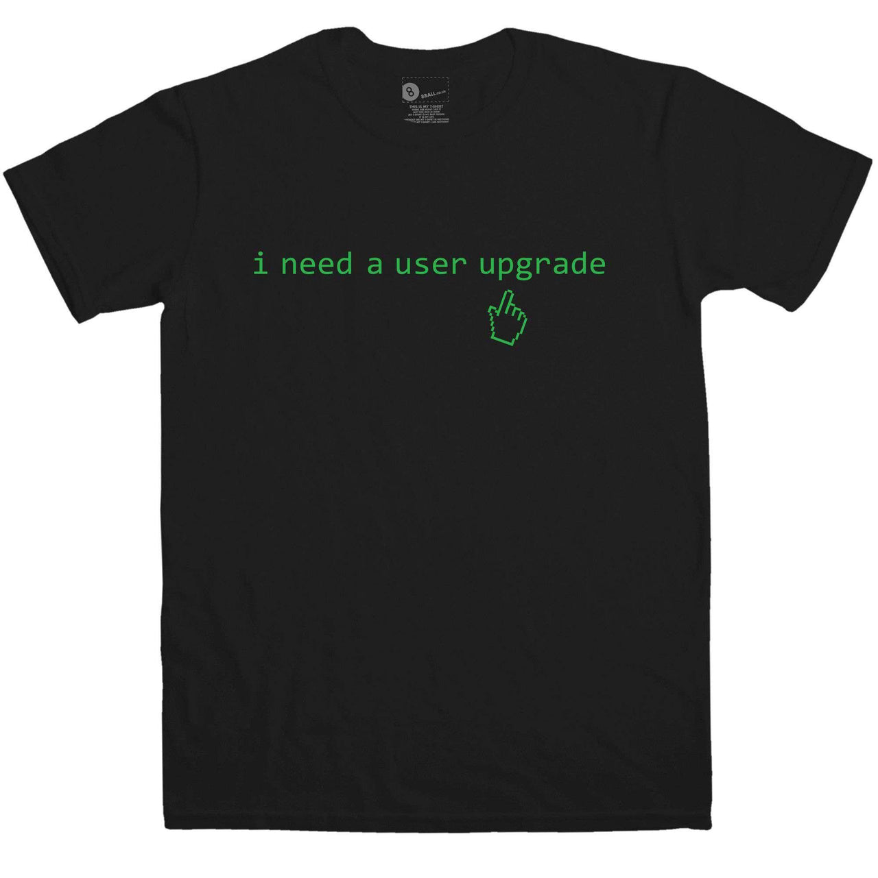 Internet Based Slogan Men's User Upgrade Unisex T-Shirt For Men And Women 8Ball