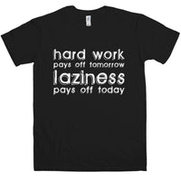 Thumbnail for Laziness Pays Off Today Mens Graphic T-Shirt 8Ball