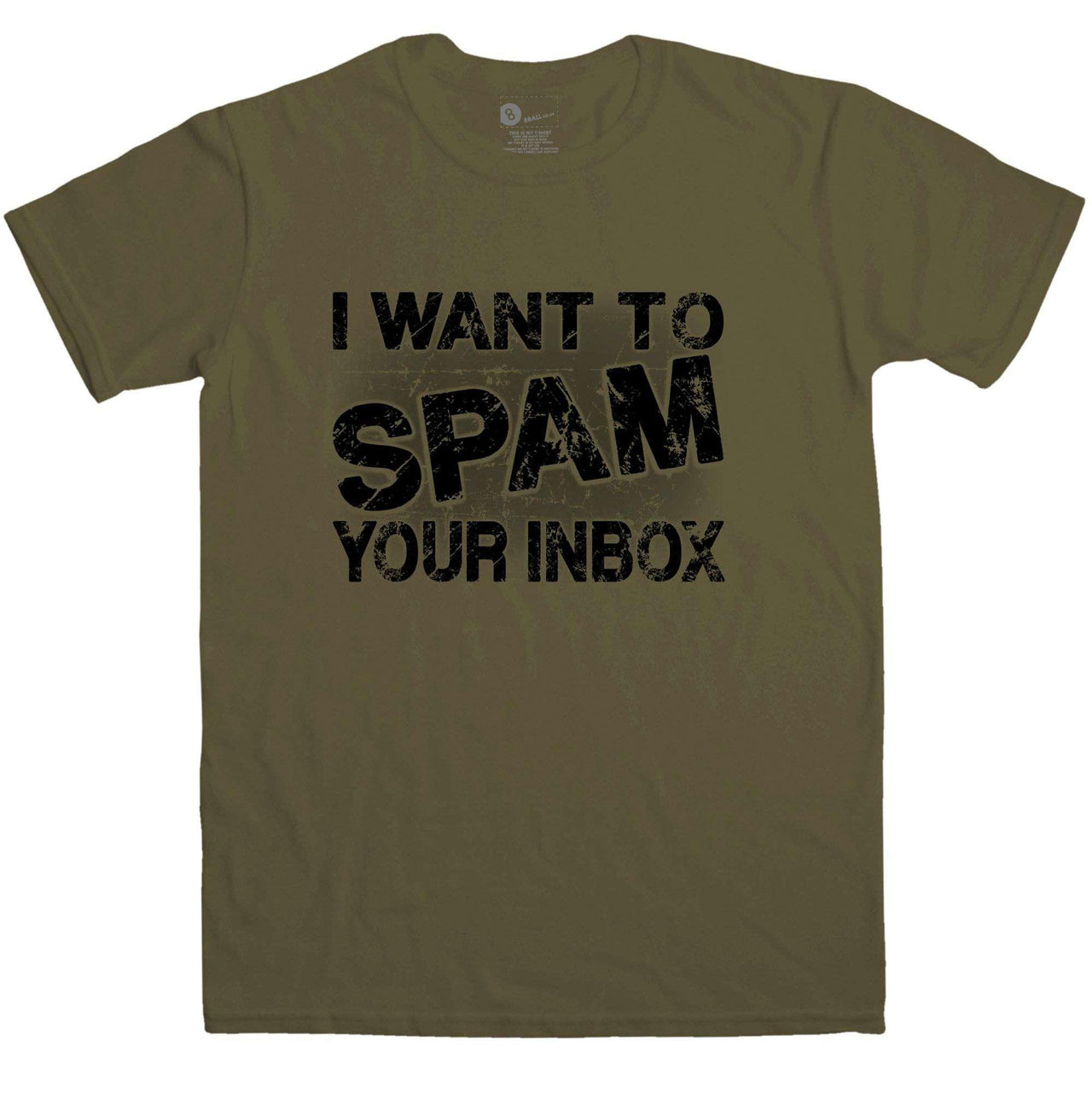 Men's Funny I Want To Spam Your Inbox Unisex T-Shirt For Men And Women 8Ball