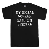 Thumbnail for My Social Worker Says I'm Special Unisex T-Shirt 8Ball