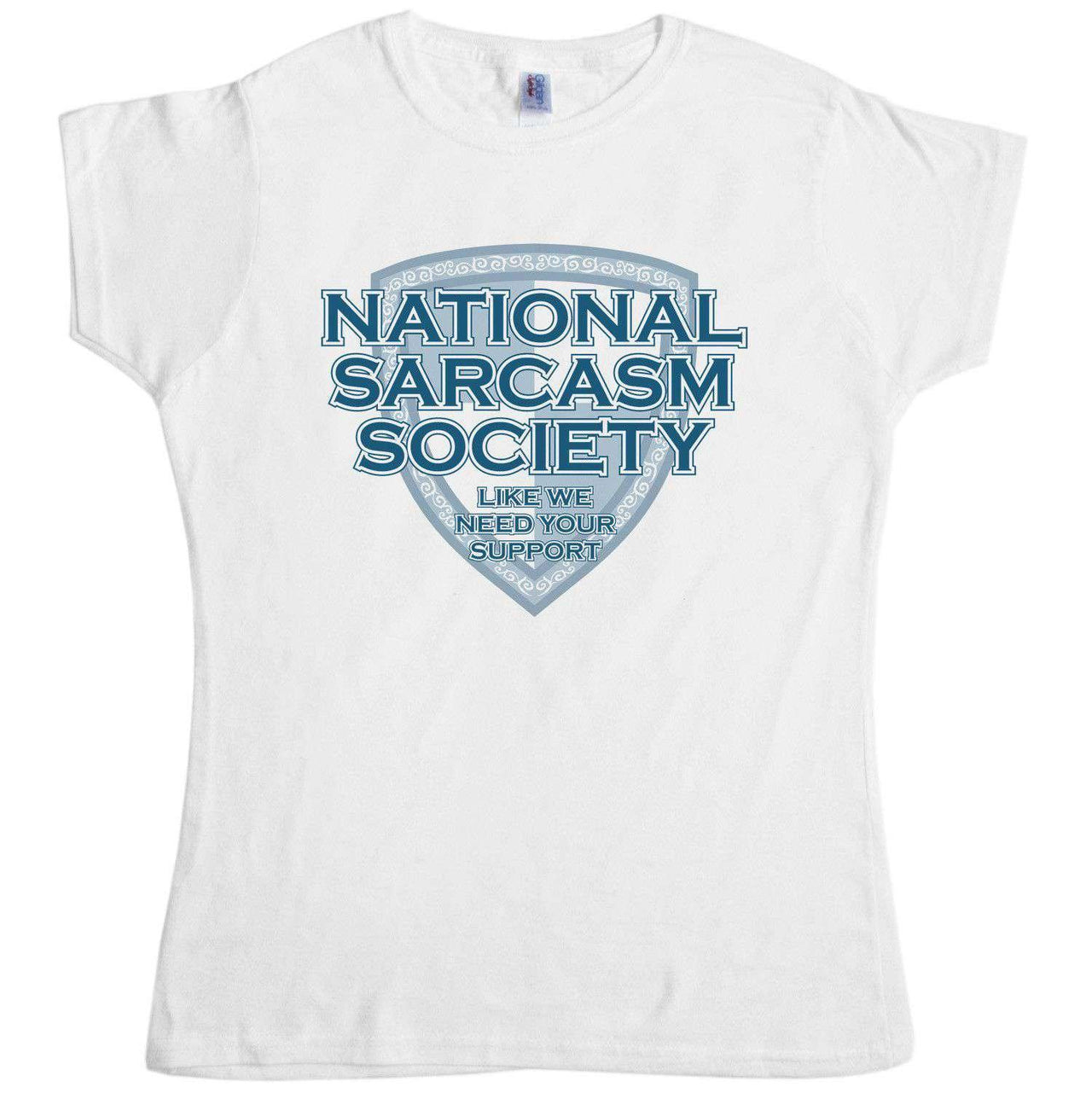 National Sarcasm Society Womens Style T-Shirt 8Ball