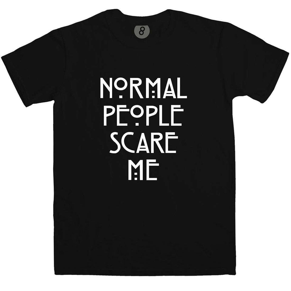 Normal people scare online me t shirt