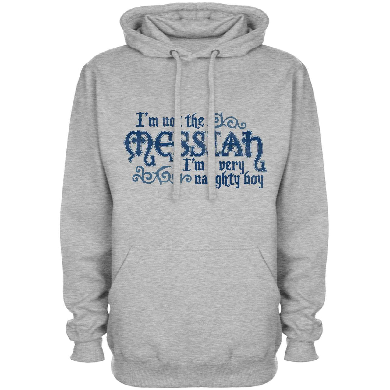 Not The Messiah Unisex Hoodie, Inspired By Monty Python 8Ball