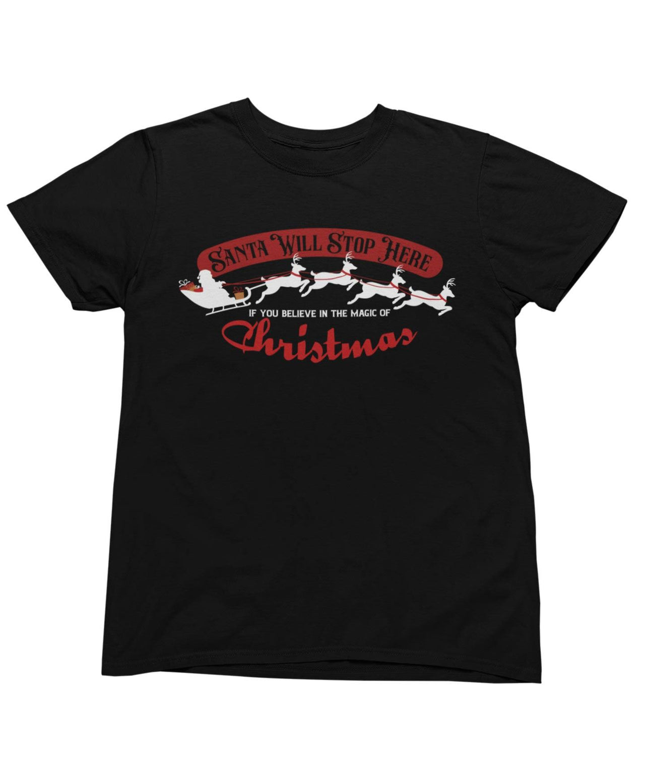 Santa Will Stop Here Christmas Unisex Unisex T-Shirt For Men And Women 8Ball