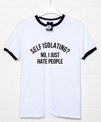 Thumbnail for Self Isolating? No I Just Hate People Graphic T-Shirt For Men 8Ball