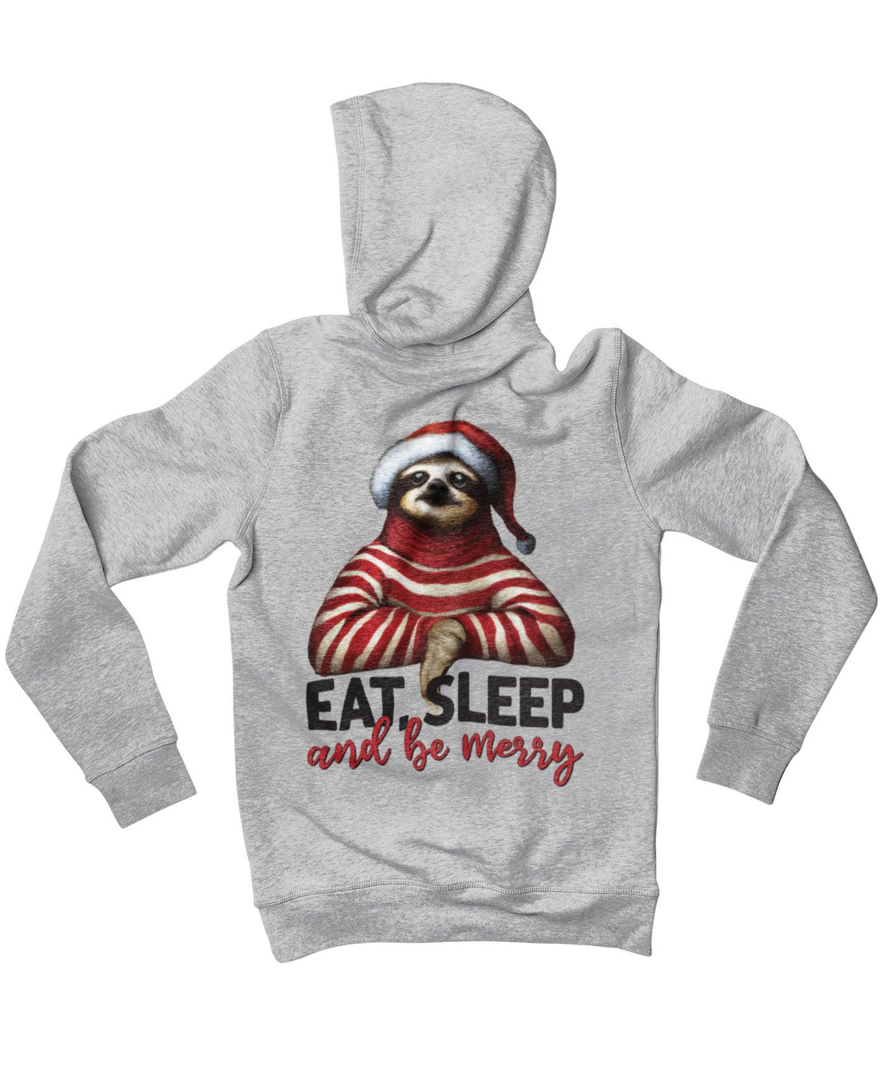 Sloth Eat Sleep Be Merry Christmas Back Printed Graphic Hoodie 8Ball