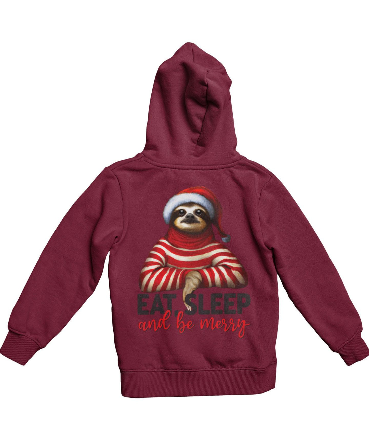 Sloth Eat Sleep Be Merry Christmas Back Printed Graphic Hoodie 8Ball