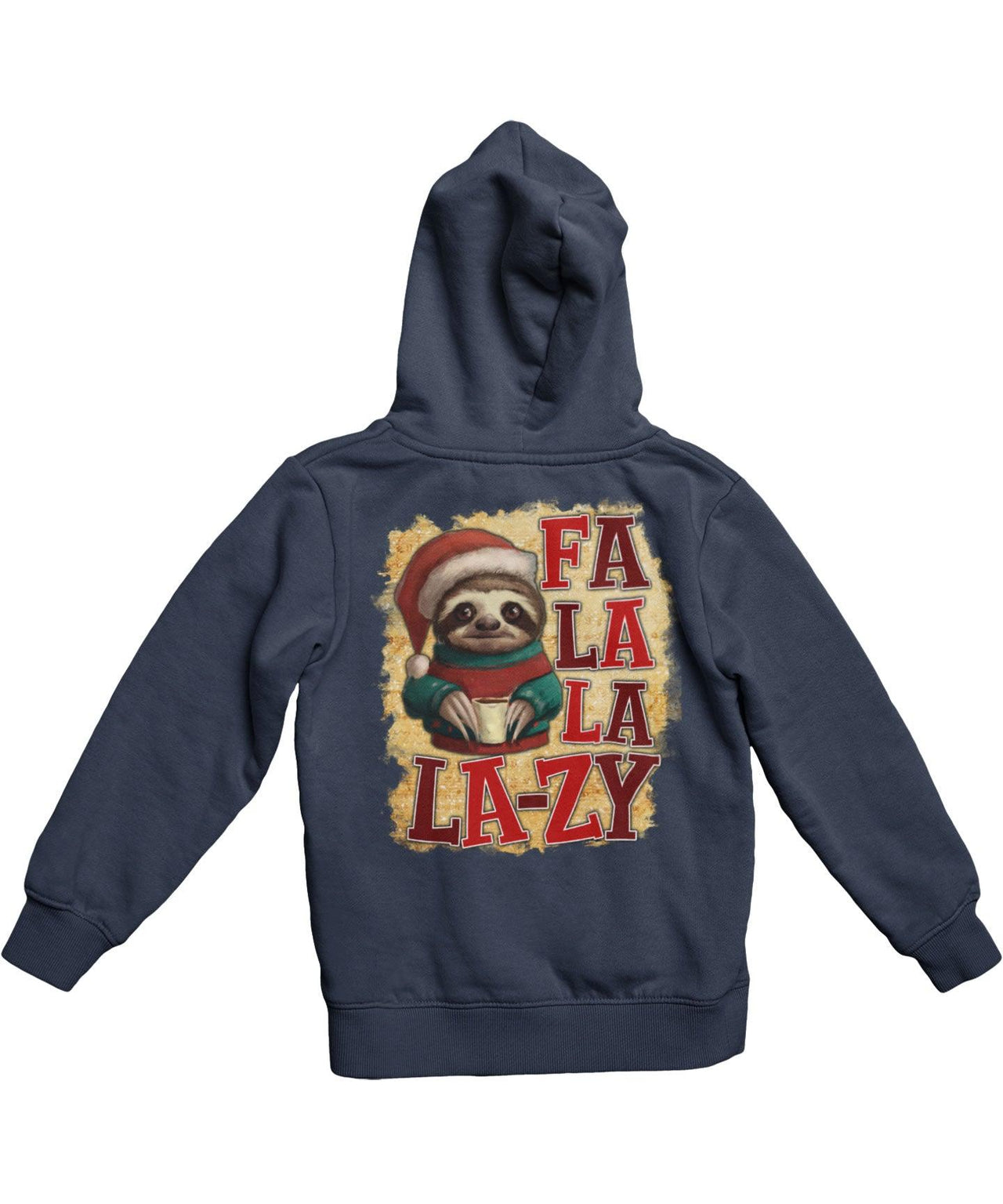 Sloth Fa La La Lazy Christmas Back Printed Unisex Hoodie 8Ball