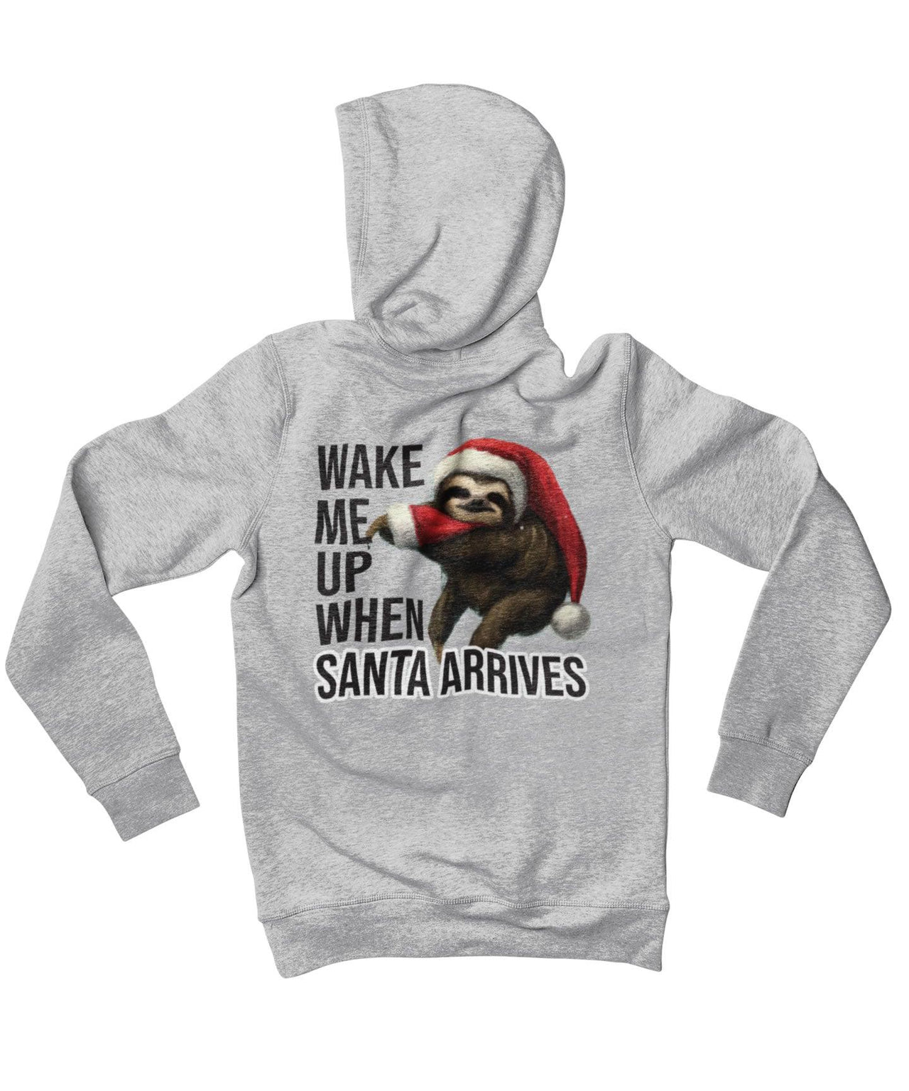 Sloth Wake Me Up When Santa Arrives Christmas Back Printed Graphic Hoodie 8Ball