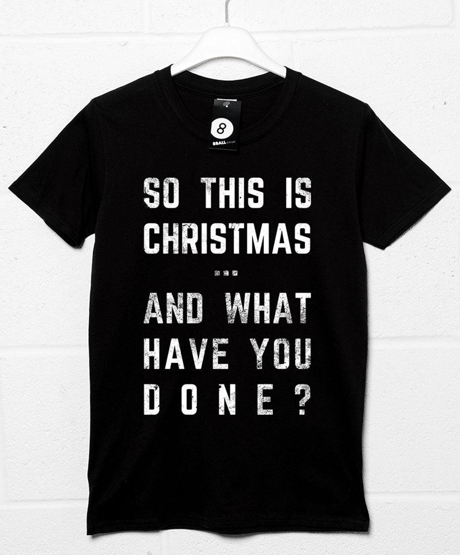 So This is Christmas and What Have you Done Unisex T-Shirt 8Ball