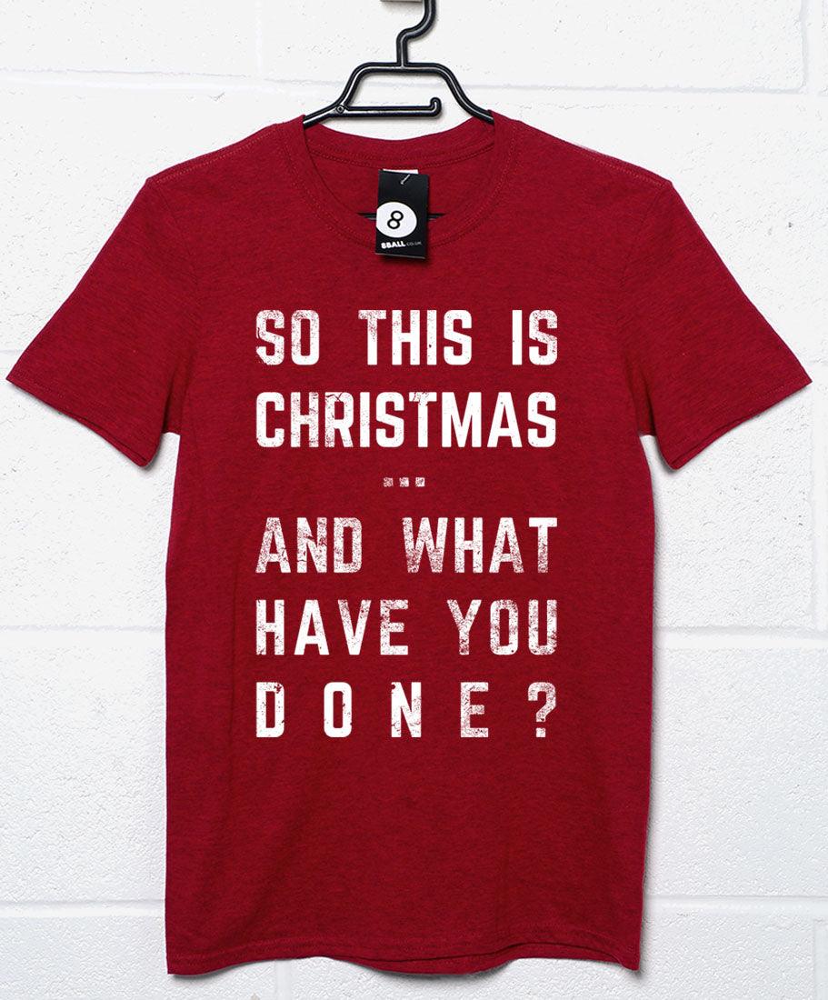 So This is Christmas and What Have you Done Unisex T-Shirt 8Ball