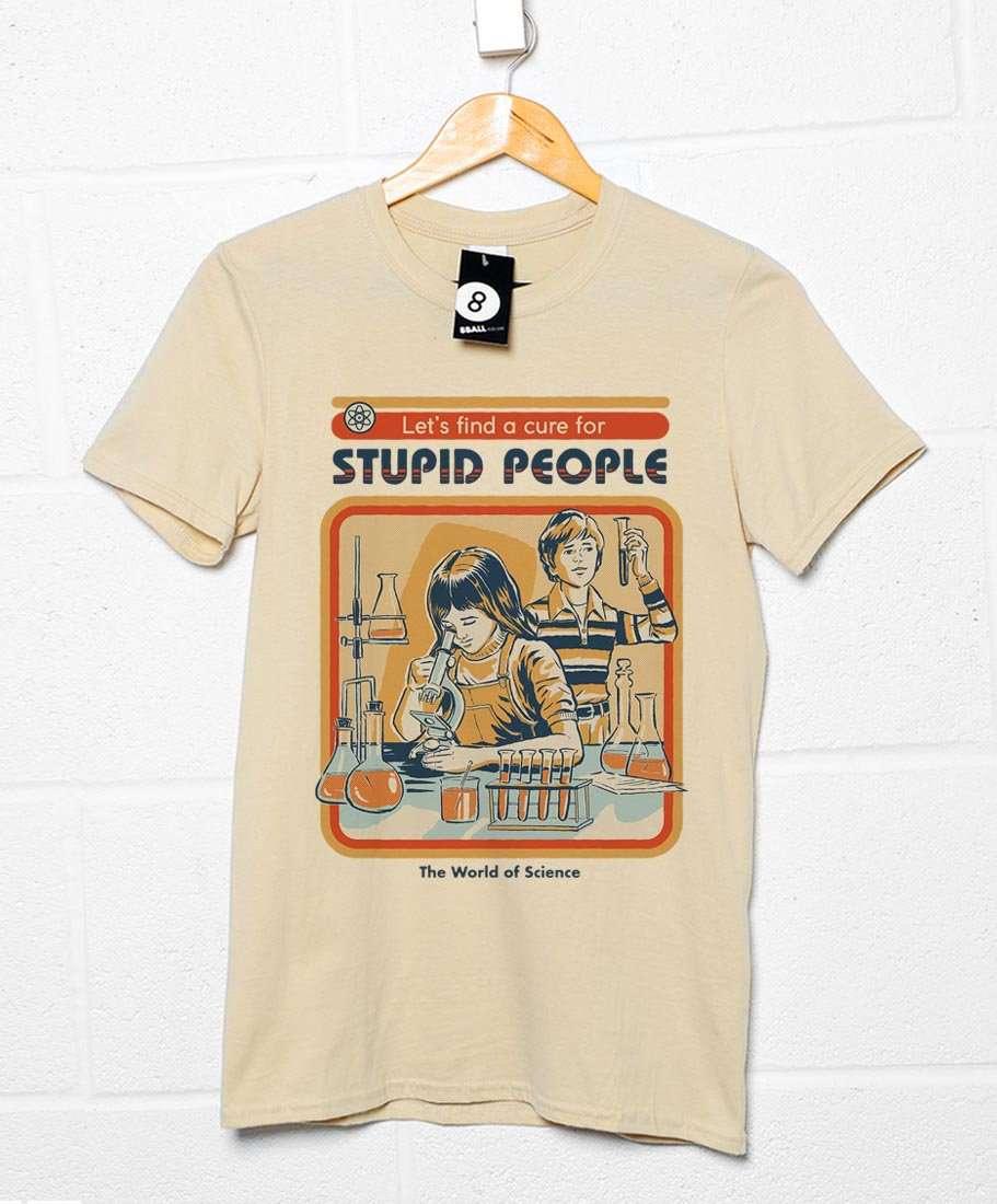 Steven Rhodes A Cure For Stupid People Unisex T-Shirt 8Ball