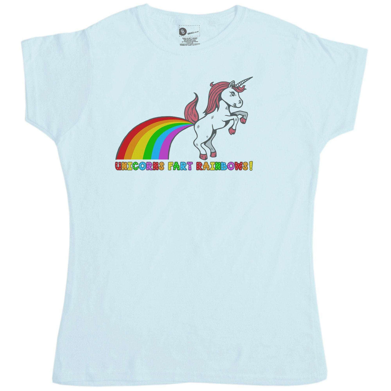 Unicorns Fart Rainbows Fitted Womens T-Shirt 8Ball