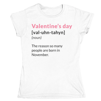 Thumbnail for Valentine's Day Definition Born In November Fitted Womens T-Shirt 8Ball