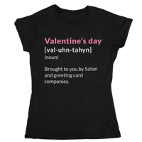 Thumbnail for Valentine's Day Definition Brought By Satan Womens Style T-Shirt 8Ball