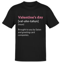 Thumbnail for Valentine's Day Definition Brought To You By Satan Adult Unisex T-Shirt 8Ball