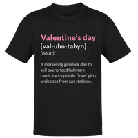 Thumbnail for Valentine's Day Definition Marketing Gimmick Adult Unisex T-Shirt For Men And Women 8Ball