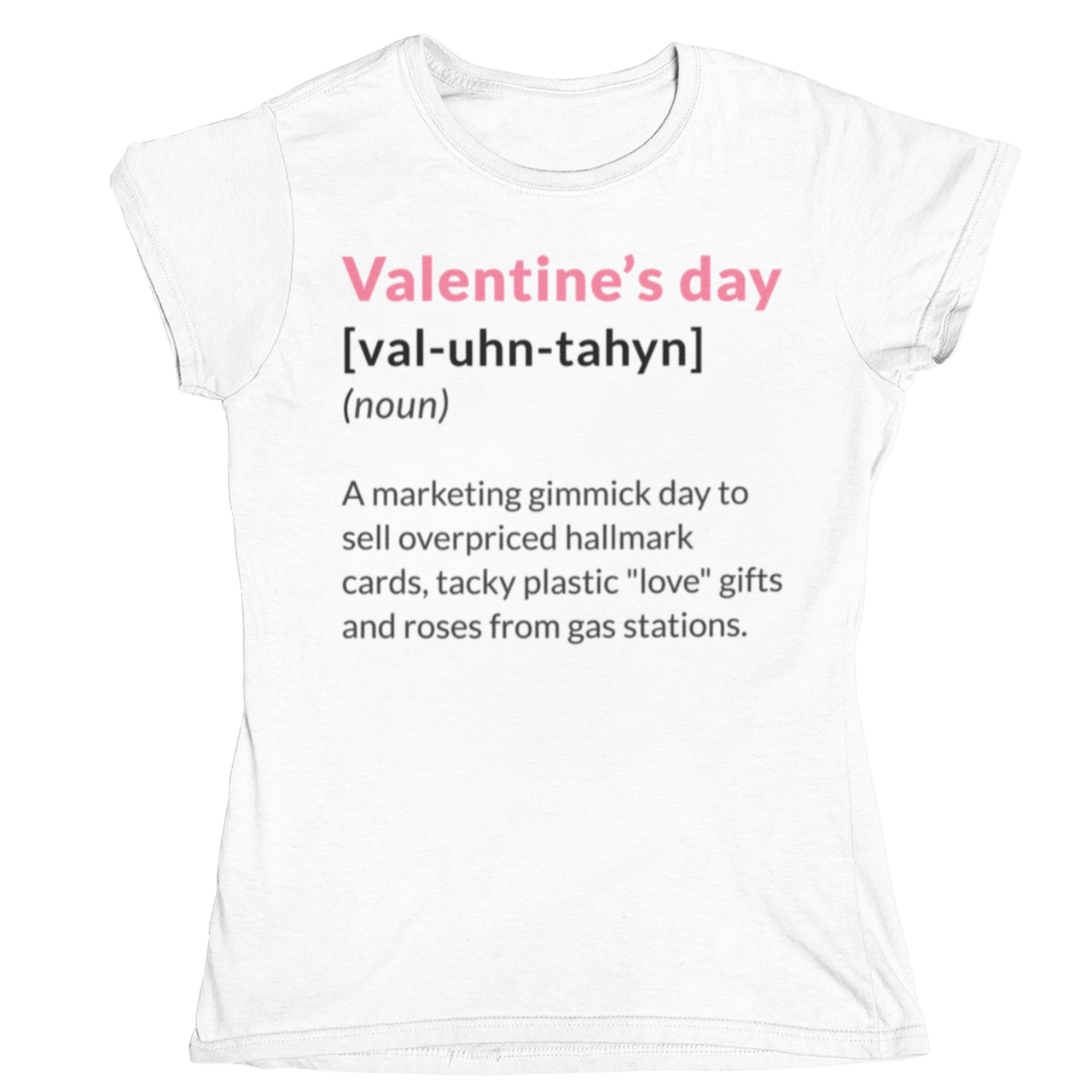 Valentine's Day Definition Marketing Gimmick Womens T-Shirt 8Ball
