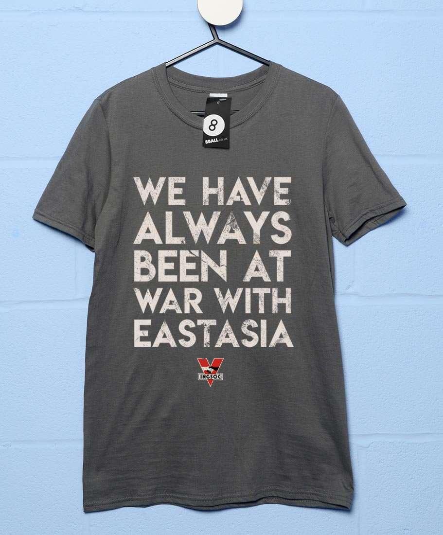 We Have Always Been at War With Eastasia Unisex T-Shirt For Men And Women 8Ball