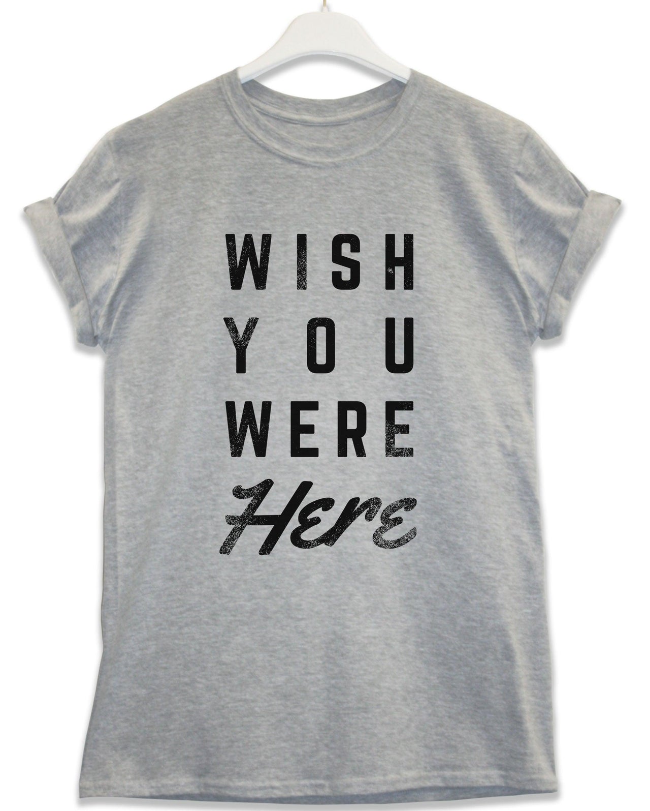 Wish You Were Here Lyric Quote Unisex T-Shirt 8Ball
