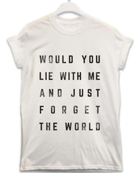 Thumbnail for Would You Lie With Me Lyric Quote Unisex T-Shirt 8Ball