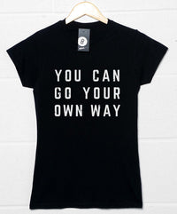 Thumbnail for You Can Go Your Own Way Womens Fitted T-Shirt 8Ball