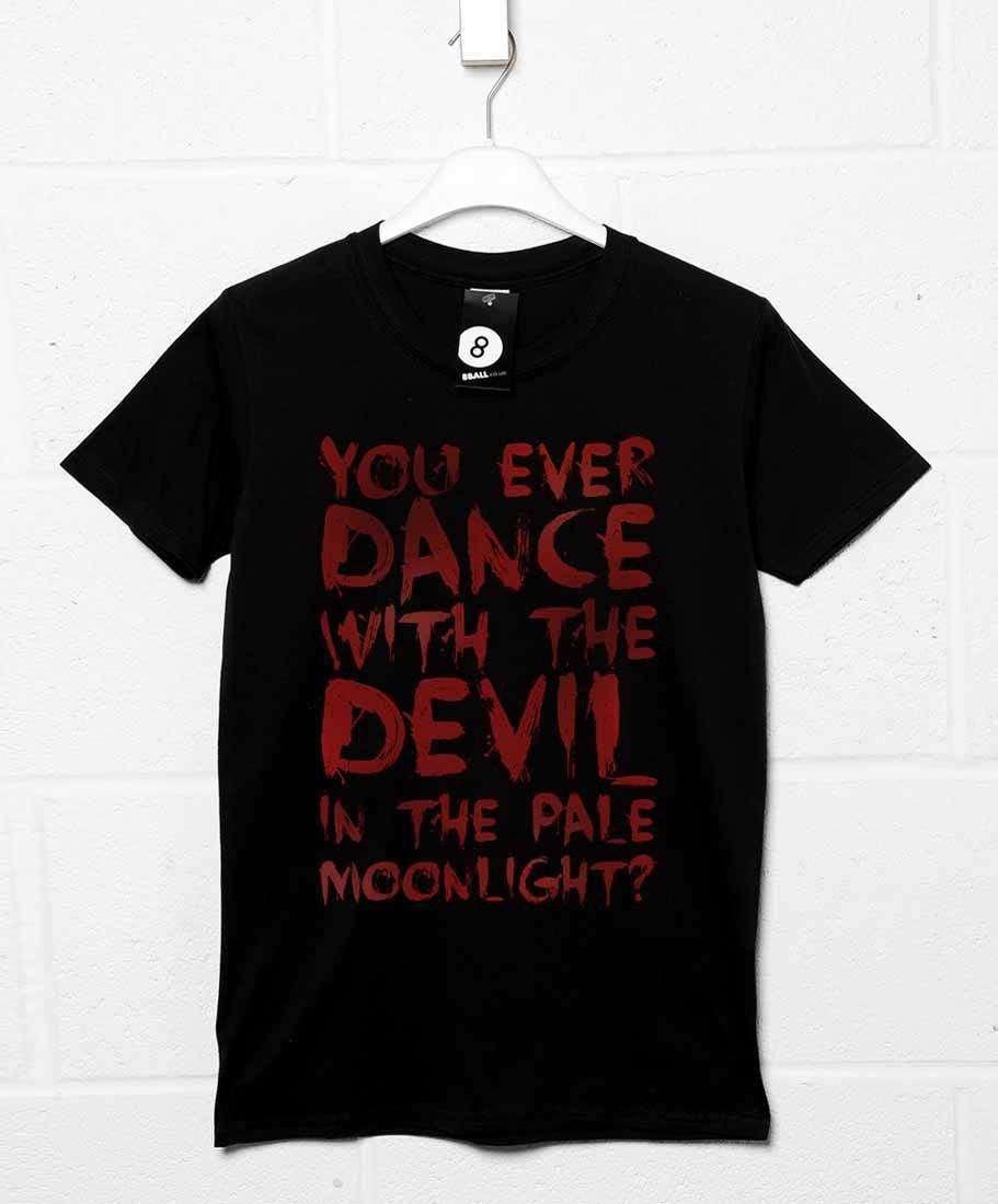 You Ever Dance With The Devil Graphic T-Shirt For Men 8Ball