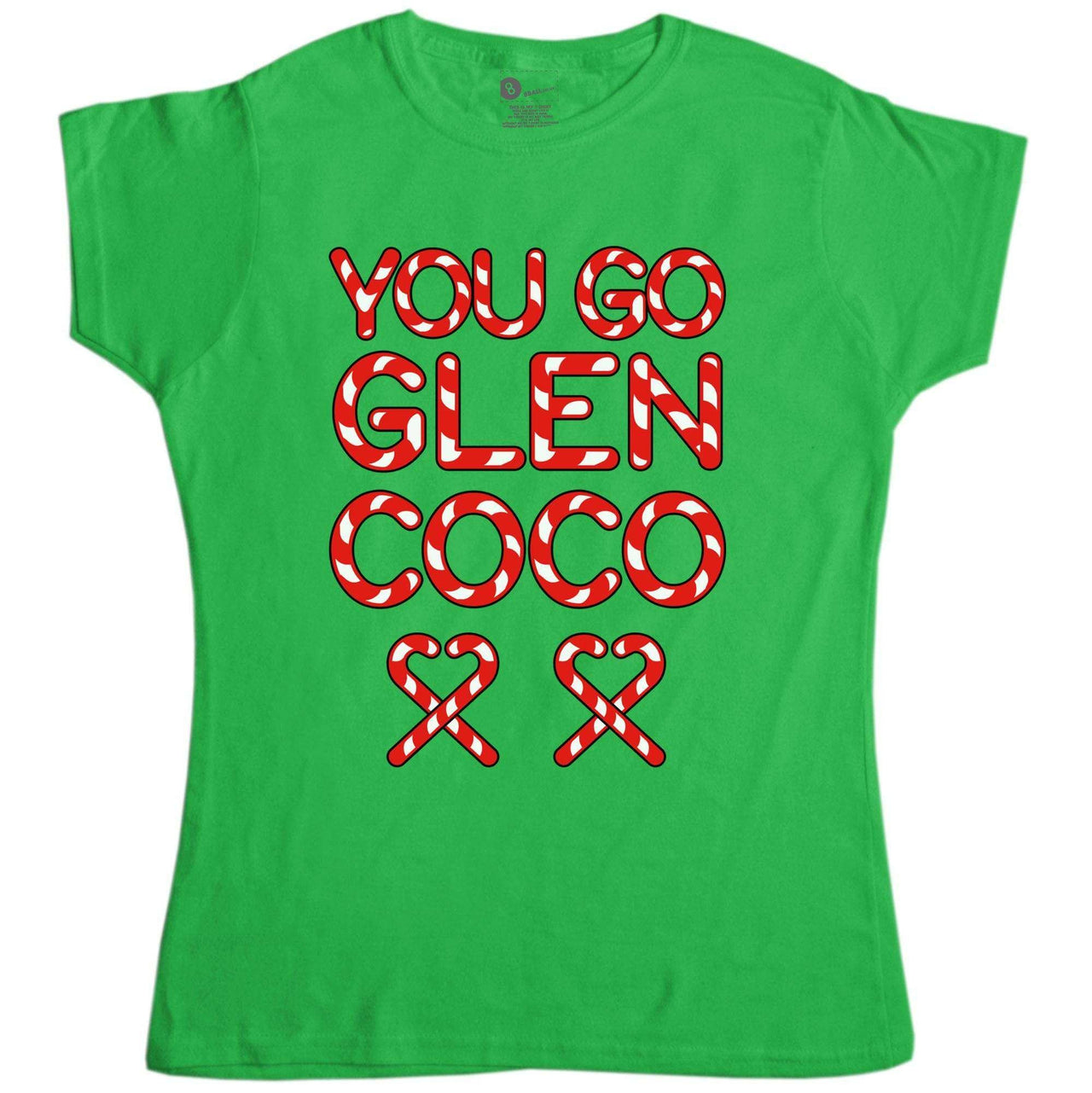 You Go Glen Coco Fitted Womens T-Shirt 8Ball