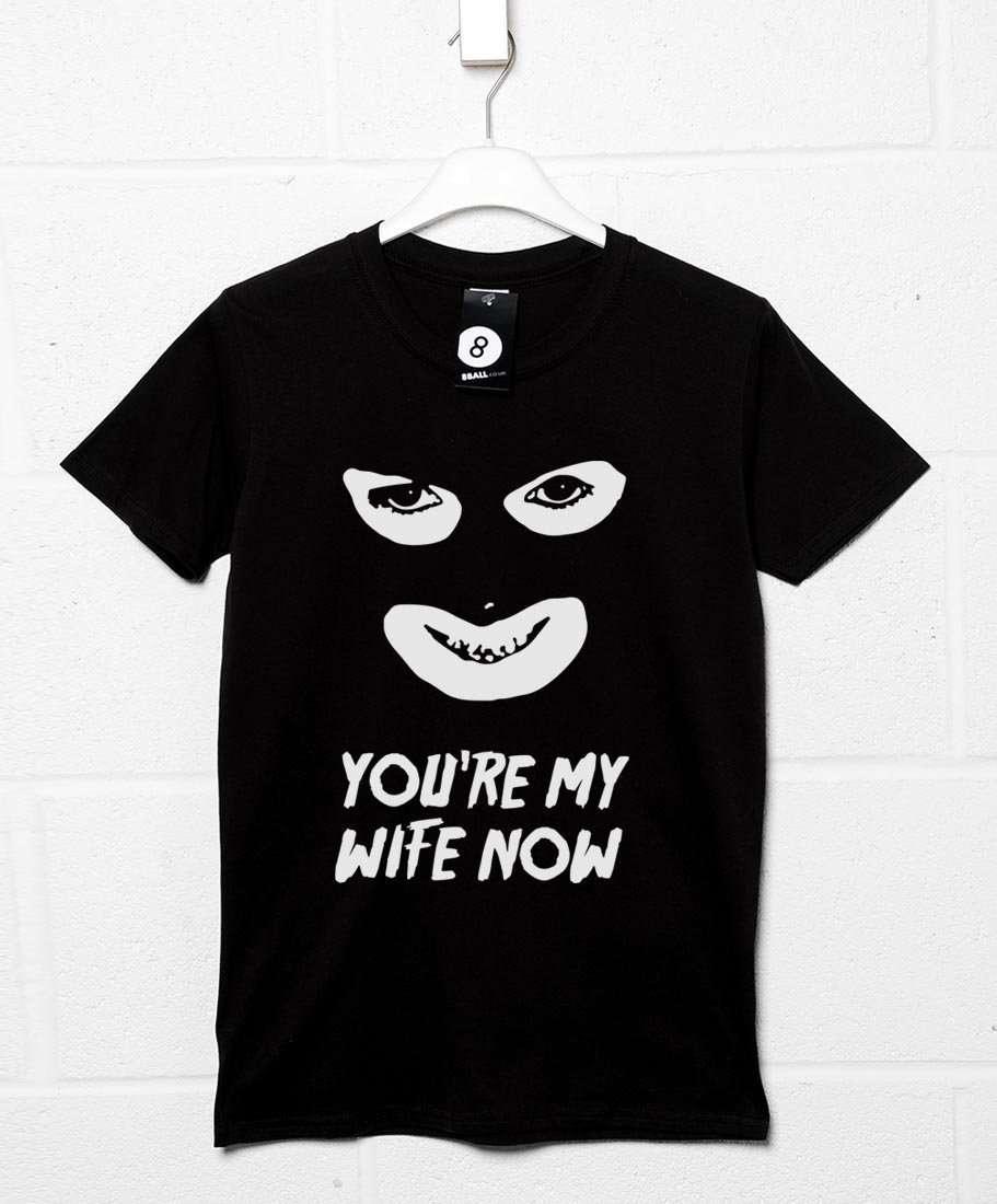 You're My Wife Now T-Shirt For Men 8Ball