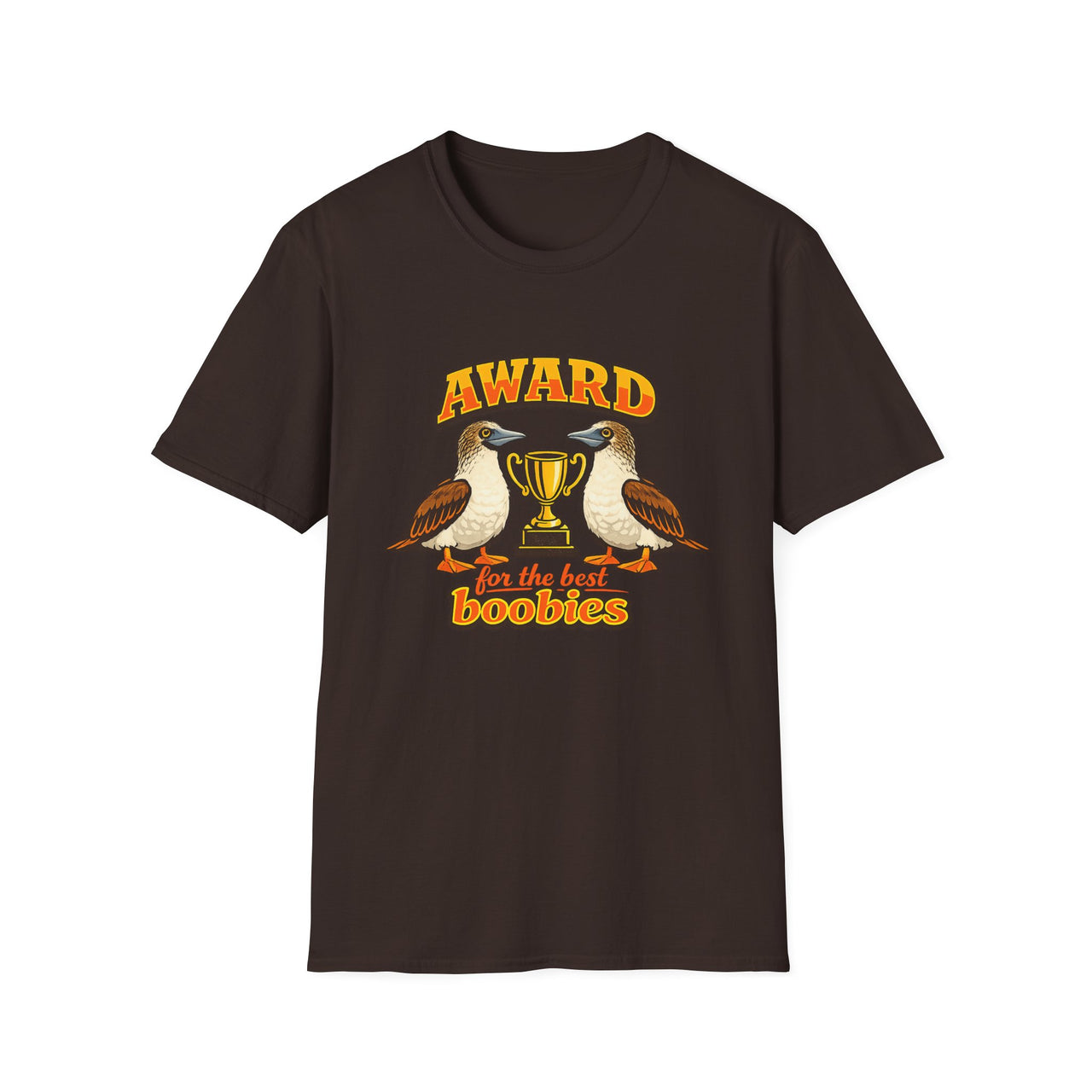 Dark Chocolate Award for the Best Boobies T-Shirt featuring two blue-footed booby birds, a gold trophy and Award for the Best Boobies design.
