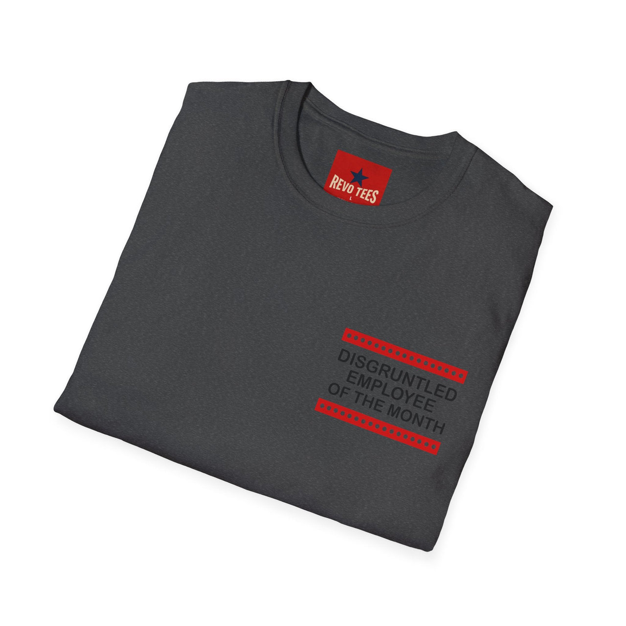 Disgruntled Employee Of The Month T-Shirt in Dark Heather