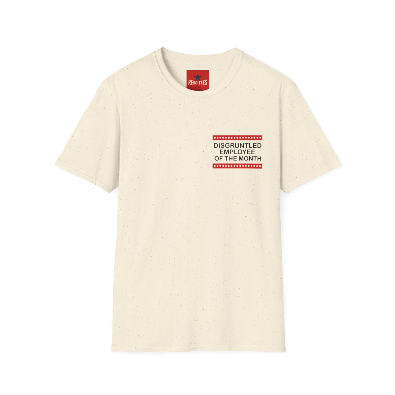 Disgruntled Employee Of The Month T-Shirt in Natural